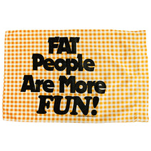 Load image into Gallery viewer, FAT People Are More FUN! vintage

