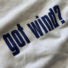 Load image into Gallery viewer, &quot;Got Wind?&quot; Vintage Sweatshirt
